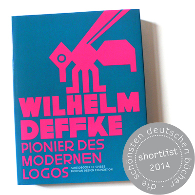 Torsten Bröhan Design Foundation, Wilhelm Deffke – Pionier des modernen Logos, Buchcover